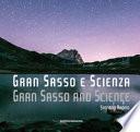 Gran Sasso e scienza-Gran Sasso and science. Ediz. bilingue