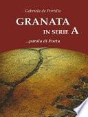 Granata in serie A.......... parola di Poeta