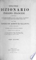 Grand dictionnaire français-italien composé sur les dictionnaires de l'Académie de France et de la Crusca ...