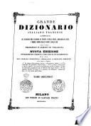 Grand dictionnaire francais-italien compose sur les dictionnaires de l'Accademie de France et de la Crusca, enrichi de tous les termes techniques des sciences et des arts par l'abbe Francois D'Alberti de Villeneuve