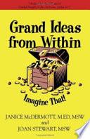 Grand Ideas from Within