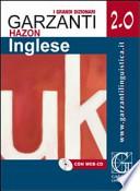 Grande dizionario Hazon di inglese 2.0. Inglese-italiano, italiano-inglese. Con WEB-CD