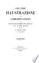 Grande illustrazione del Lombardo-Veneto: pt.1 Brescia e sua provincia per Carlo Cocchetti