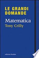 Grandi domande. La matematica