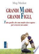 Grandi madri, grandi figli