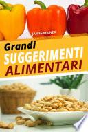 Grandi suggerimenti alimentari