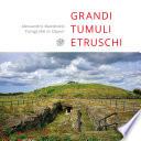 Grandi tumuli etruschi