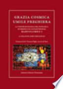 Grazia cosmica. Umile preghiera. La visione ecologica del patriarca ecumenico di Costantinopoli Bartolomeo I