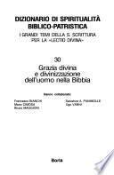 Grazia divina e divinizzazione dell'uomo nella Bibbia