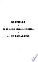 Graziella o un episodio della giovinezza (dello stesso) tratta dalle sue confidenze, traduzione di Giovanni de Castro