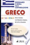Greco. Dizionario e guida alla conversazione