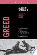 Greed. Dialogo con Michel Chion. Con DVD