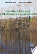 Green Blue Infrastructure methodologies and design proposals