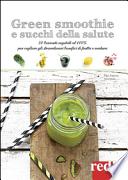 Green. Smoothie, succhi e milkshake