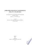 Gregorio Magno e l'agiografia fra IV e VII secolo
