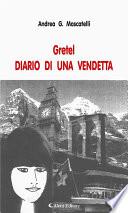 Gretel - DIARIO DI UNA VENDETTA