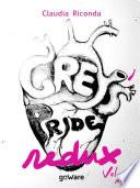 Grey’s Pride Redux. Vol. 1-2
