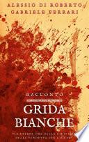 Grida bianche