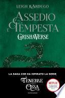 Grishaverse - Assedio e tempesta