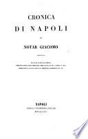 Gronica di Napoli. Notaro Giacomo; pubblicata per cura di P. Garzilli