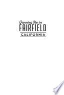 Growing Up in Fairfield, California