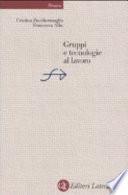 Gruppi e tecnologie al lavoro