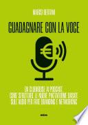 Guadagnare con la voce
