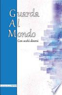 Guarda Al Mondo con occhi diversi