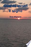 Guarda avanti e sogna