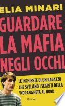 Guardare la mafia negli occhi