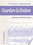 Guardare la Sindone