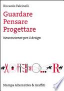 Guardare, pensare, progettare. Neuroscienze per il design