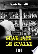 Guardati le spalle