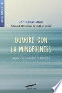 Guarire con la mindfulness