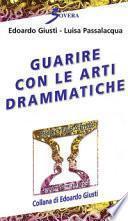 Guarire con le arti drammatiche