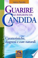 Guarire le infezioni da candida