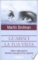 Guarisci la tua vista