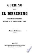 Guerino detto il Meschino Storia delle grandi imprese e vittorie da lui riportate contro Turchi
