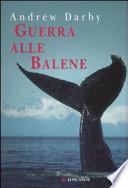 Guerra alle balene