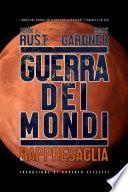 GUERRA DEI MONDI: RAPPRESAGLIA