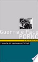 Guerra e pace porno. Il seguito del capolavoro di Tolstoj