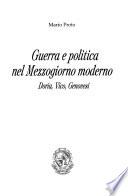 Guerra e politica nel Mezzogiorno moderno