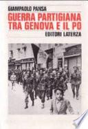 Guerra partigiana tra Genova e il Po
