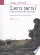 Guerra santa? Il terrore nel nome dell'Islam