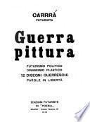 Guerrapittura : futurismo politico