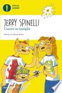 Guerre in famiglia