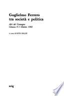Guglielmo Ferrero tra società e politica
