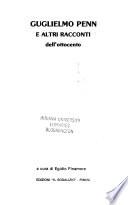 Guglielmo Penn e altri racconti dell'ottocento