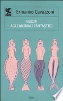 Guida agli animali fantastici