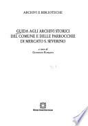 Guida agli Archivi storici del Comune e delle Parrocchie di Mercato S. Severino